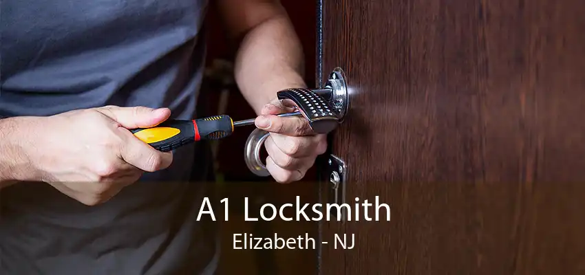 A1 Locksmith Elizabeth - NJ