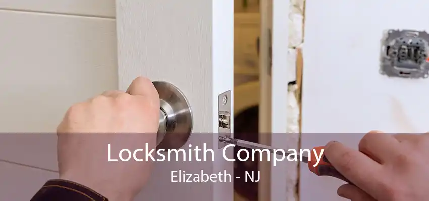 Locksmith Company Elizabeth - NJ