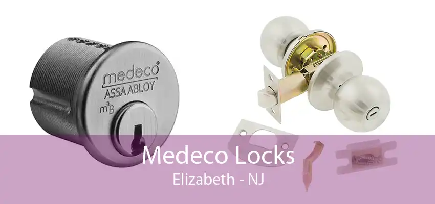 Medeco Locks Elizabeth - NJ