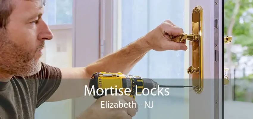 Mortise Locks Elizabeth - NJ