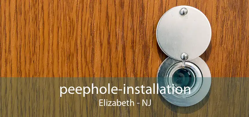 peephole-installation Elizabeth - NJ