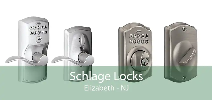 Schlage Locks Elizabeth - NJ