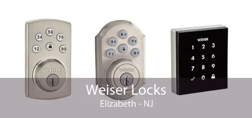 Weiser Locks Elizabeth - NJ